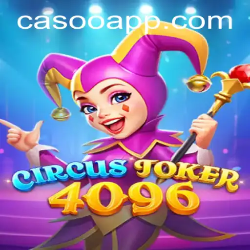 Discover the Thrilling World of CircusJoker4096: A Unique Gaming Experience