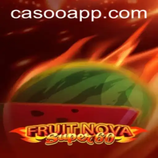Exploring the Exciting World of FruitNovaSuper60 at Casoo Casino